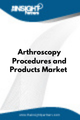 Arthroscopy Procedures and Products  Market
