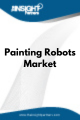Painting Robots  Market