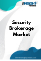 Security Brokerage  Market